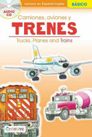 Trucks, Planes And Trains / Camiones, Aviones y Trenes - Spanish-English Beginner Reader [Staple-bound Paperback with Audio CD, Creative Teaching Materials™, ©2015]